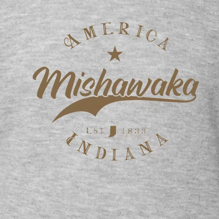 Mishawaka In Indiana Toddler Sweatshirt