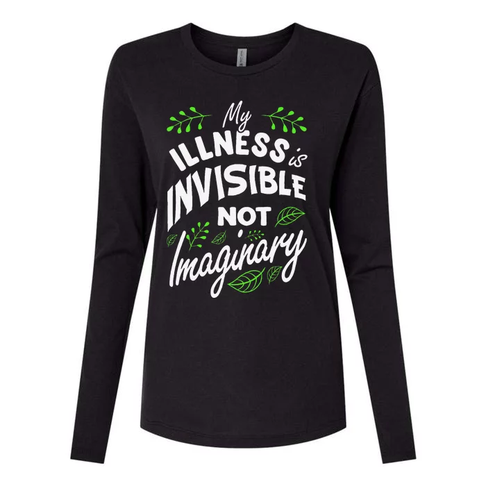 My Illness Is Invisible Not Imaginary Disease Disability Womens Cotton Relaxed Long Sleeve T-Shirt