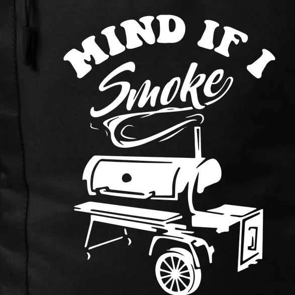 Mind If I Smoke Funny BBQ Smoker & Grilling Daily Commute Backpack