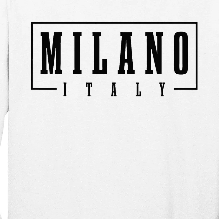 Milano Italia Italy Italian Souvenir Long Sleeve Shirt