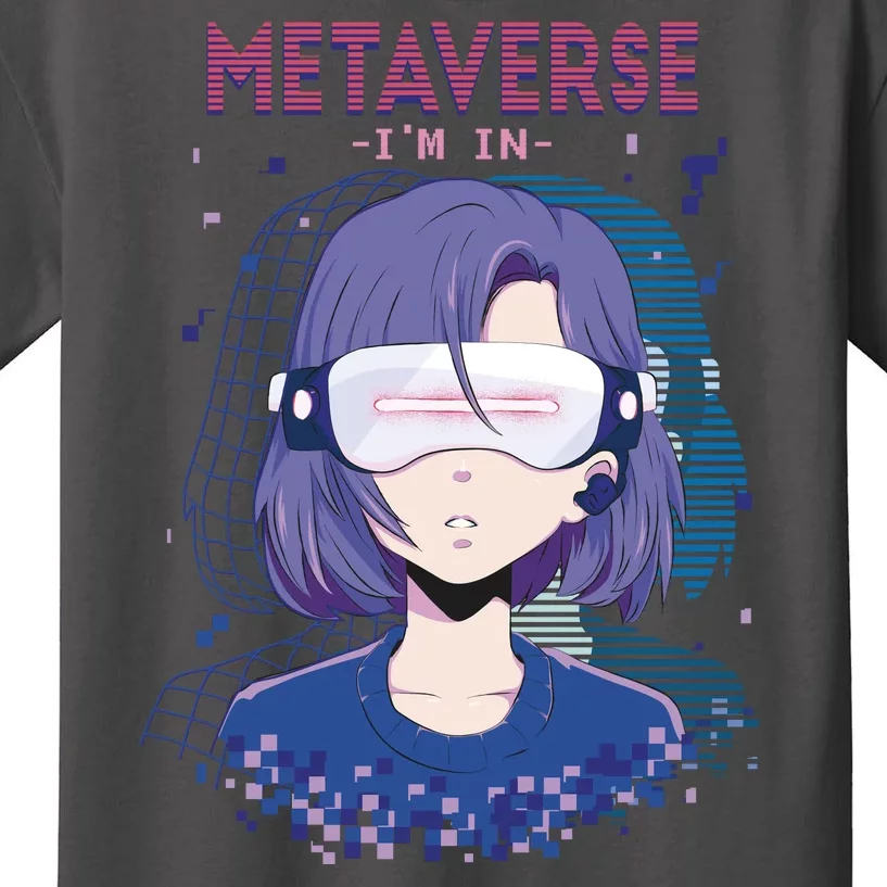 Metaverse I'm In Anime Kids T-Shirt