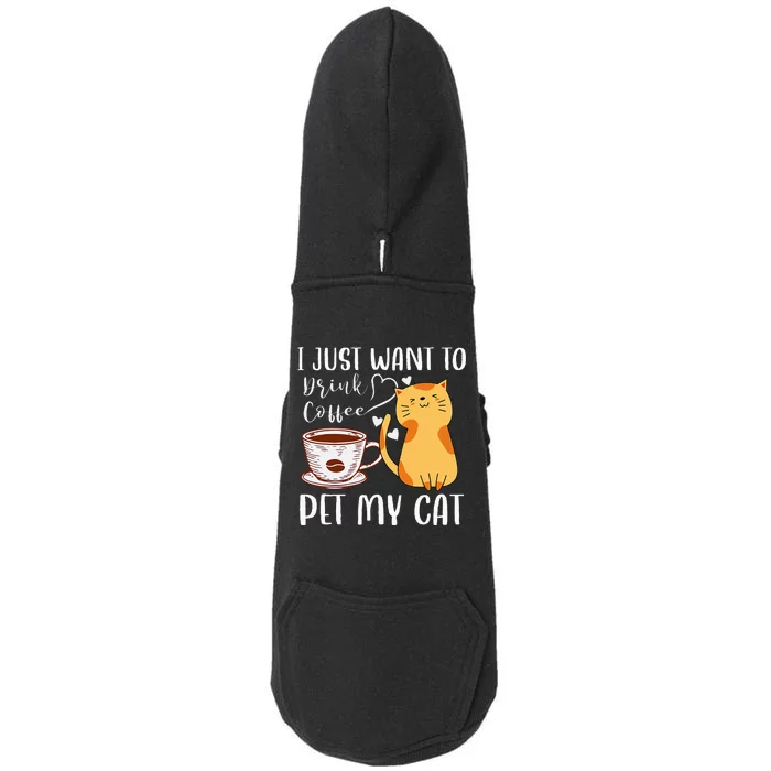 Meowy I Just Want To Drink Coffee And Pet My Cat Doggie 3-End Fleece Hoodie