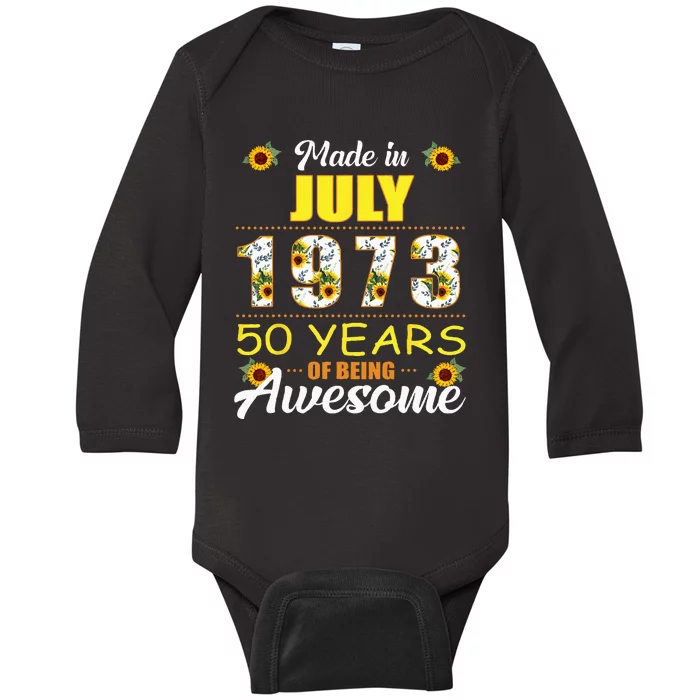 Made In July 1973 50 Years Of Being Awesome Sunflower Baby Long Sleeve Bodysuit