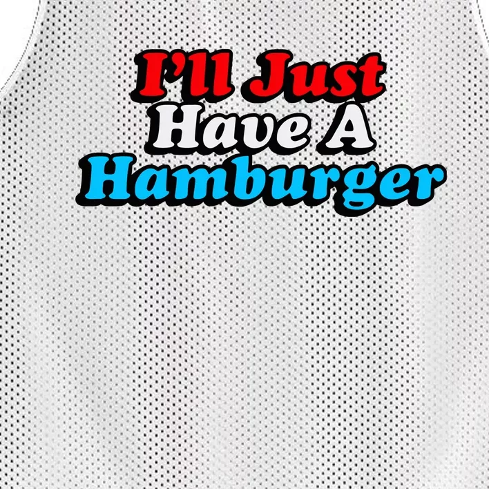 Middleclassfancy ILl Just Have A Hamburger Mesh Reversible Basketball Jersey Tank