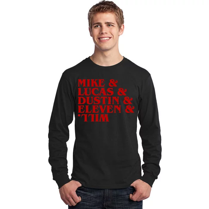 Mike & Lucas & Dustin & Elevin & Will Tall Long Sleeve T-Shirt