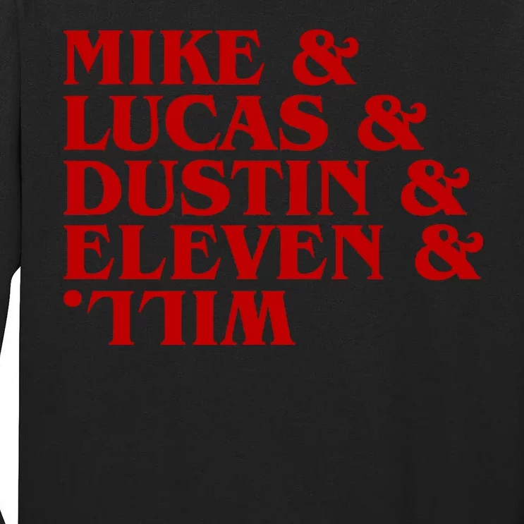 Mike & Lucas & Dustin & Elevin & Will Tall Long Sleeve T-Shirt