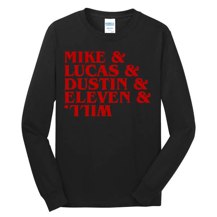 Mike & Lucas & Dustin & Elevin & Will Tall Long Sleeve T-Shirt