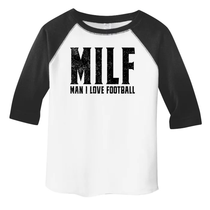 Milf I Love Football Gift Football Player Gift Toddler Fine Jersey T-Shirt