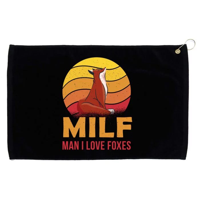 Man I Love Foxes MILF Funny Grommeted Golf Towel