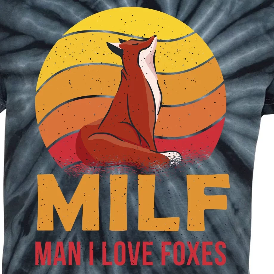 Man I Love Foxes MILF Funny Kids Tie-Dye T-Shirt