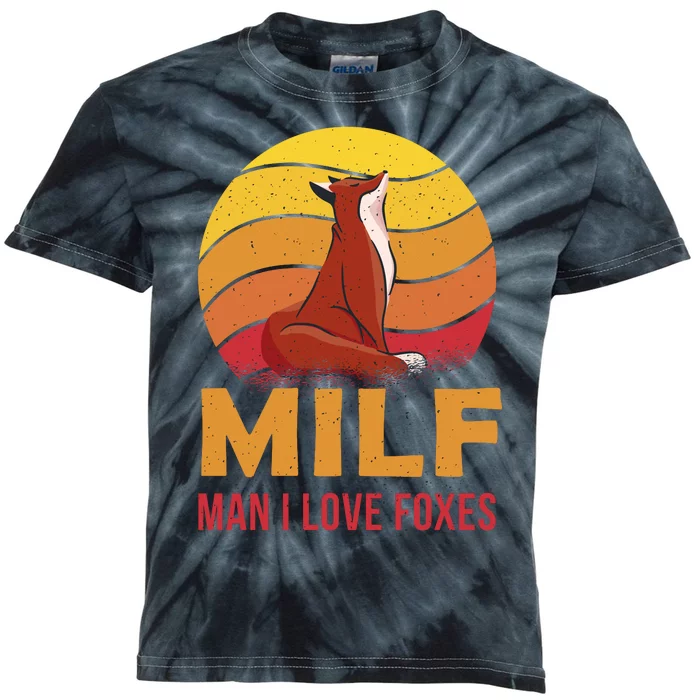 Man I Love Foxes MILF Funny Kids Tie-Dye T-Shirt