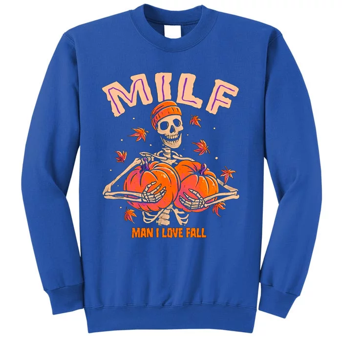 Milf I Love Fall Skeleton Pumpkin Funny Halloween Ideas Meaningful Gift Sweatshirt