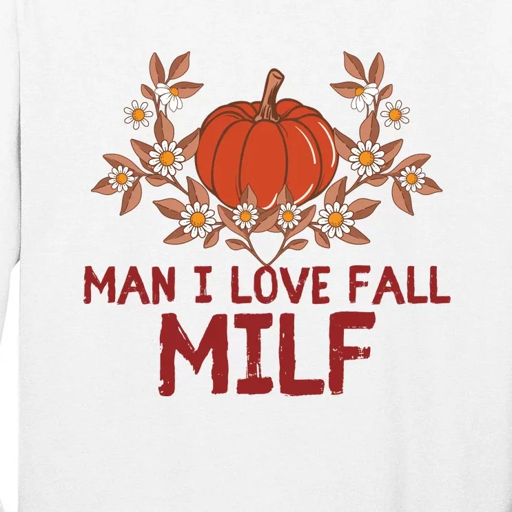 Man I Love Fall Funny Halloween Tall Long Sleeve T-Shirt