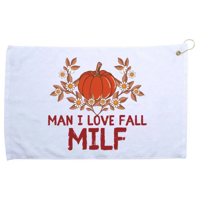 Man I Love Fall Funny Halloween Grommeted Golf Towel