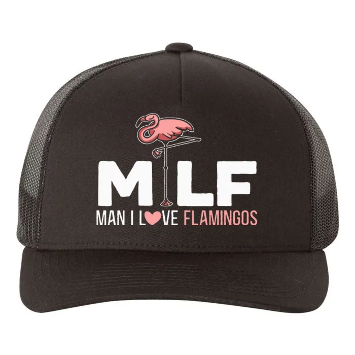 Man I Love Flamingos Bird Lover Summer Yupoong Adult 5-Panel Trucker Hat