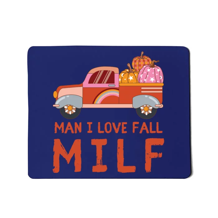 Man I Love Fall Funny Halloween Mousepad