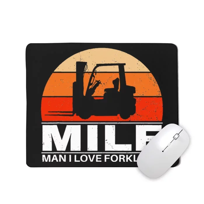 Man I Love Forklifts Vintage Mousepad