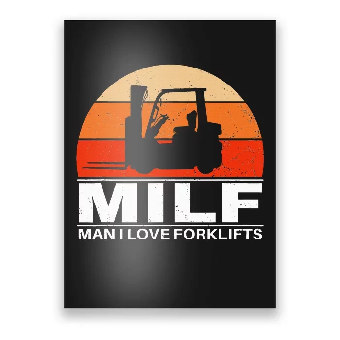 Man I Love Forklifts Vintage Poster