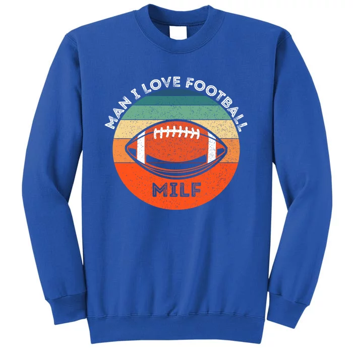 Milf I Love Football Retro Sunset Vintage Football 'S Gift Sweatshirt