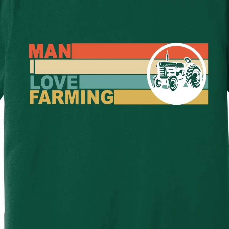 Man I Love Farming Premium T-Shirt