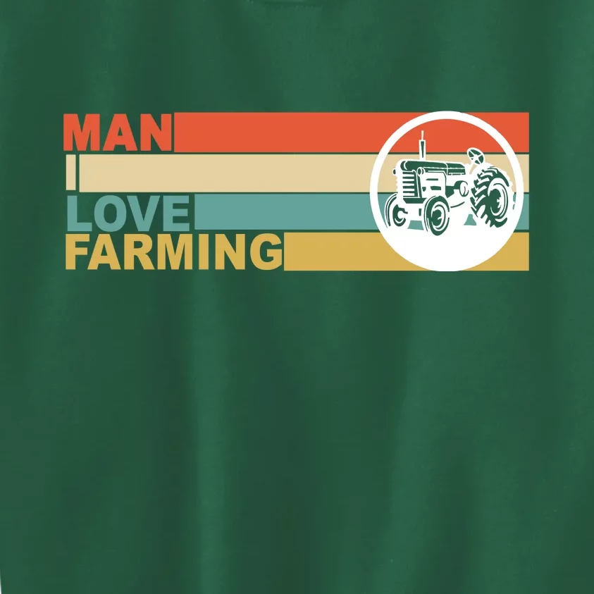 Man I Love Farming Kids Sweatshirt