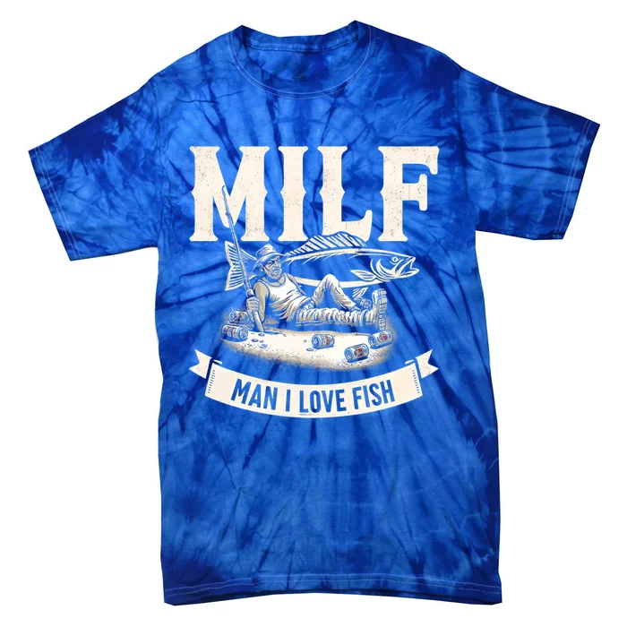 Milf I Love Fish Funny Fishing And Beer Fisher Cool Gift Tie-Dye T-Shirt