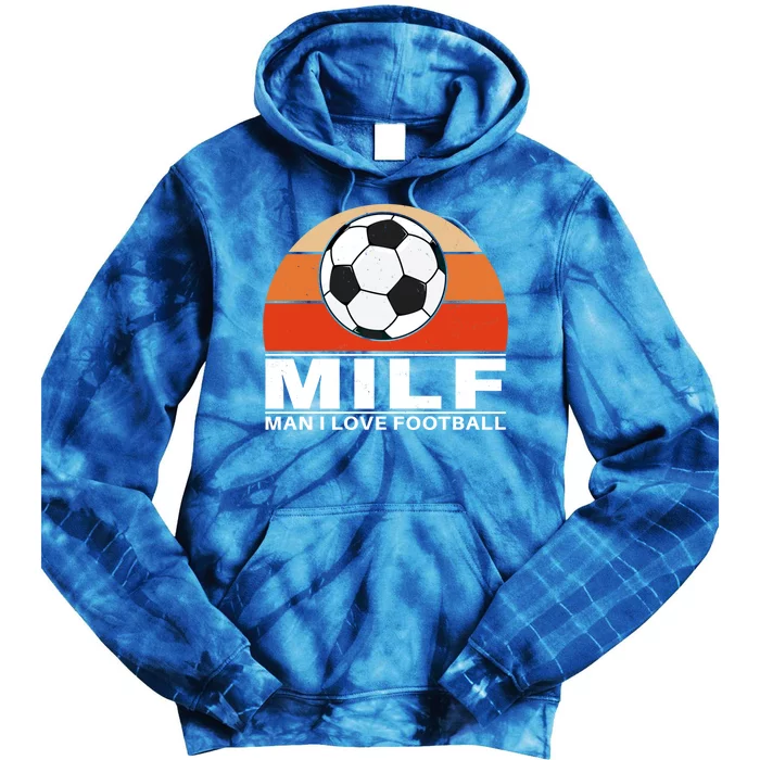 Milf I Love Football Cool Gift Tie Dye Hoodie