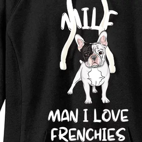 Milf I Love Frenchies French Bulldog Lover Funny Gift Women's Fleece Hoodie