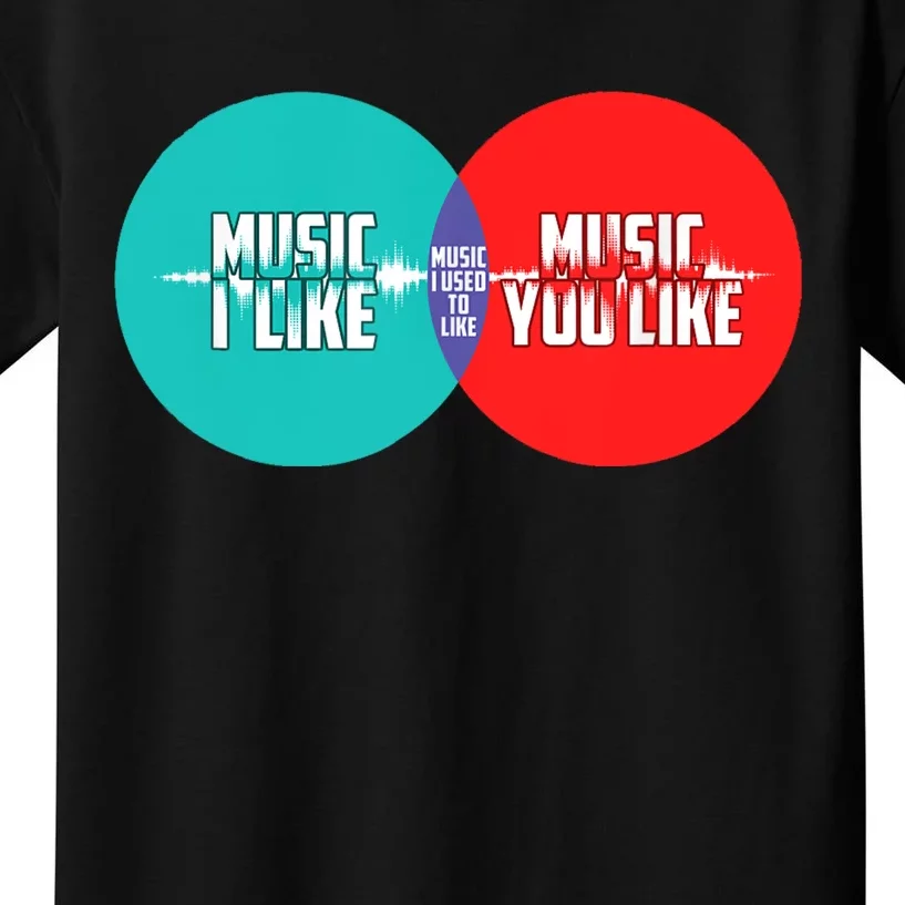 Music I Like Music You Like Music I Used To Like Kids T-Shirt