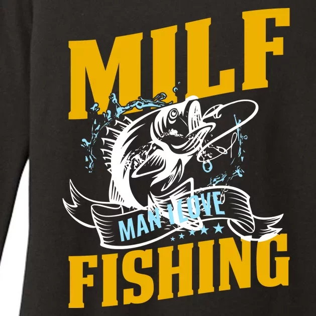 Man I Love Fishing MILF Hook Camping Fish Funny Womens CVC Long Sleeve Shirt