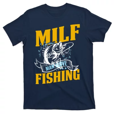 Man I Love Fishing T-shirts