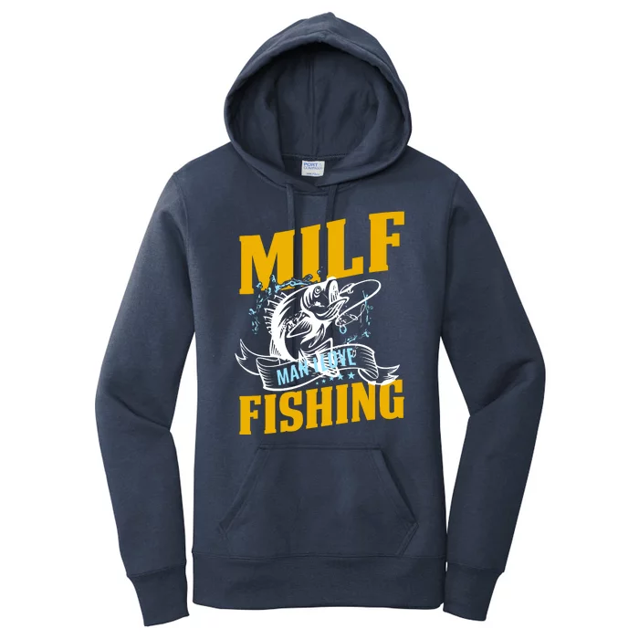 Man I Love Fishing MILF Hook Camping Fish Funny Women's Pullover Hoodie