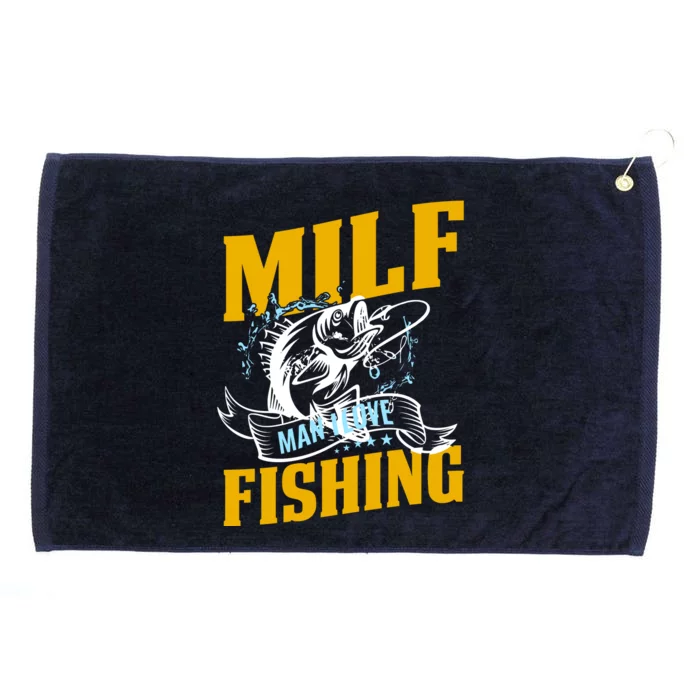 Man I Love Fishing MILF Hook Camping Fish Funny Grommeted Golf Towel