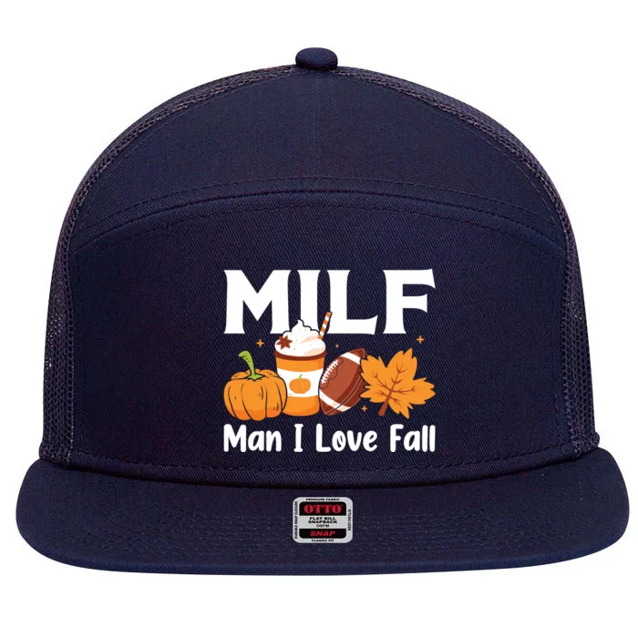 Man I Love Fall MILF Pumpkin Football Coffee Leaves Funny 7 Panel Mesh Trucker Snapback Hat