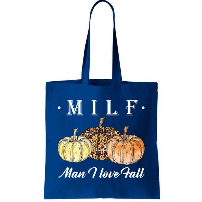 Milf I Love Fall Funny Pumpkin Autumn Lover Cute Gift Tote Bag