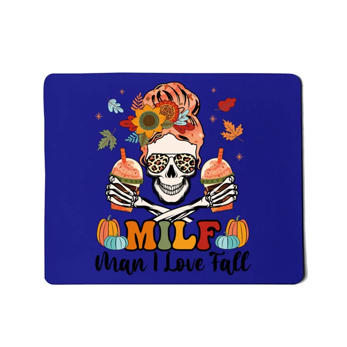 Milf I Love Fall Skeleton Pumpkin Spice Messy Bun Mom Gift Mousepad