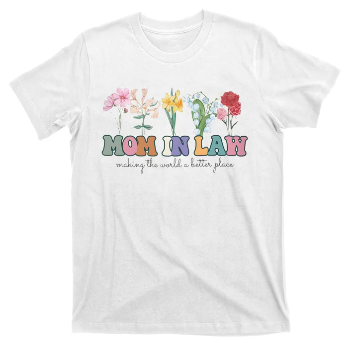 Mother In Law Mothers Day Gift For Mother Family T-Shirt