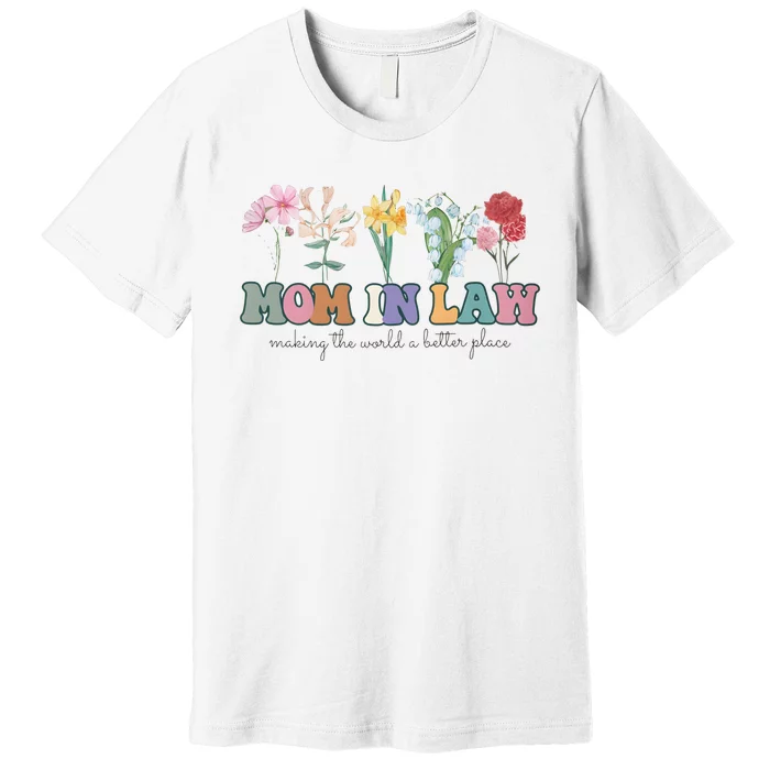 Mother In Law Mothers Day Gift For Mother Family Premium T-Shirt