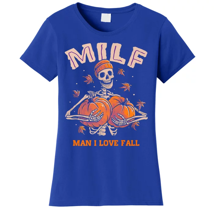 Milf I Love Fall Funny Skeleton Pumpkin Autumn Lover Great Gift Women's T-Shirt