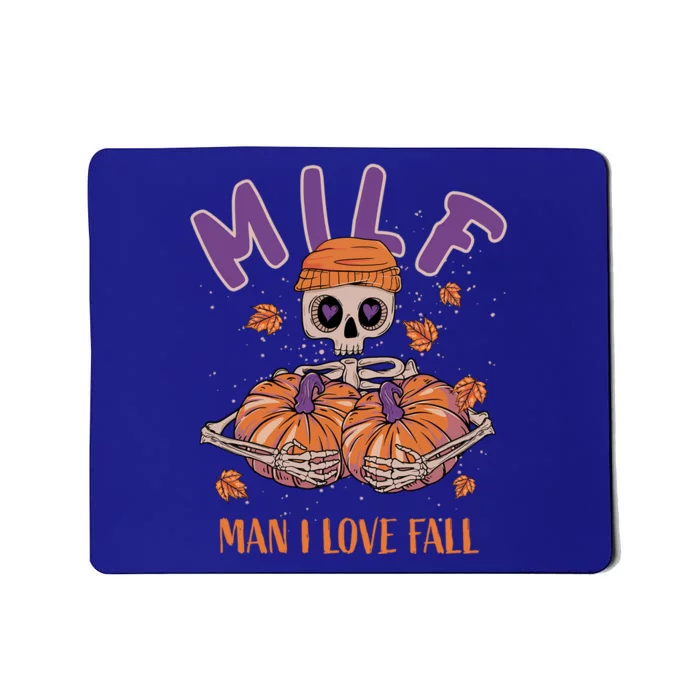 Milf I Love Fall Funny Skeleton Pumpkin Halloween Cool Gift Mousepad