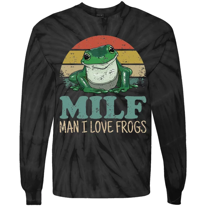 Milfman I Love Frogs Funny Saying Frogamphibian Tie-Dye Long Sleeve Shirt