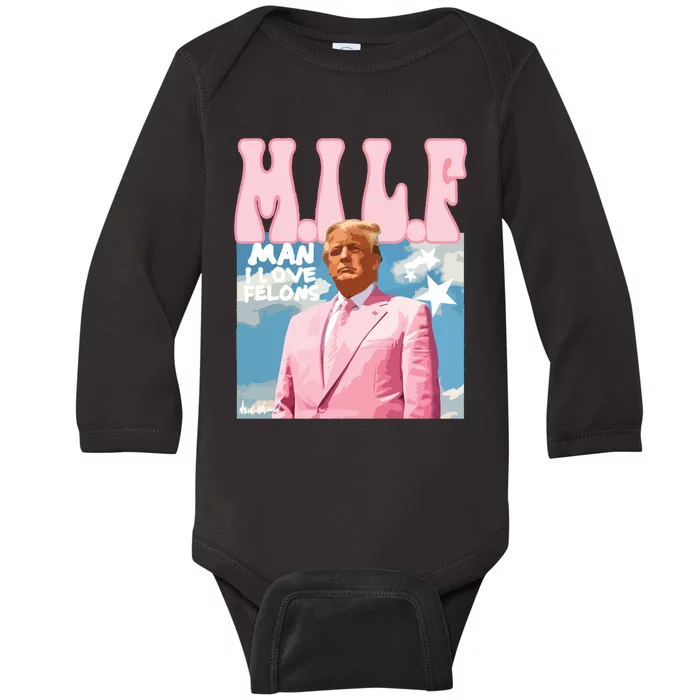 Man I Love Felons IM In Love With A Criminal Baby Long Sleeve Bodysuit