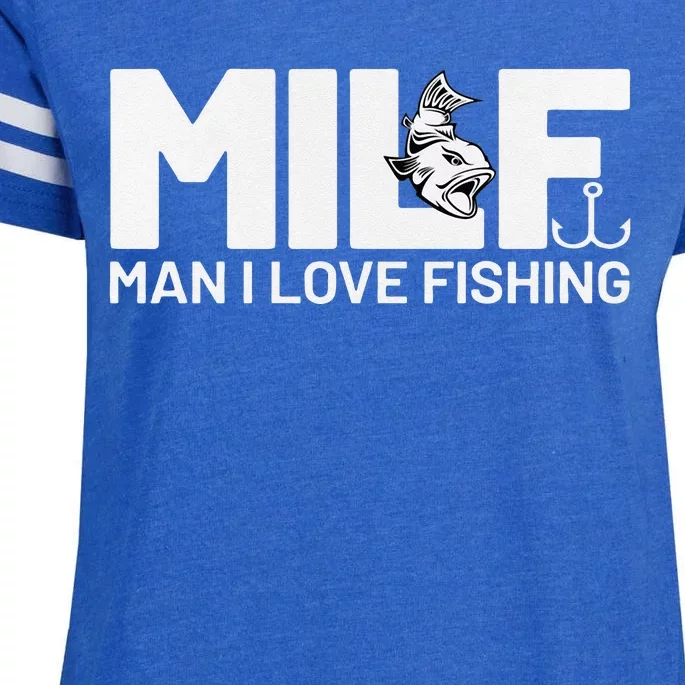 Man I Love Fishing Funny Sayings Milf Fishing Enza Ladies Jersey Football T-Shirt