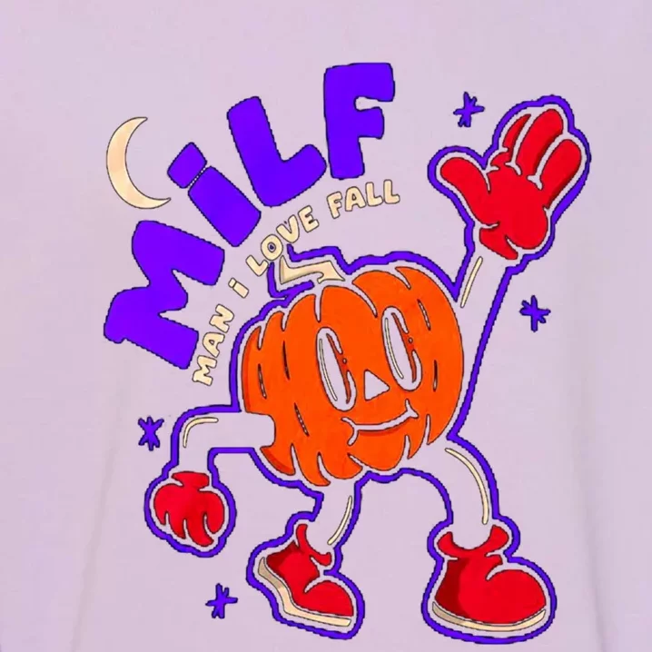 Milf I Love Fall Skeleton Pumpkin Funny Halloween Ideas Gift Garment-Dyed Sweatshirt