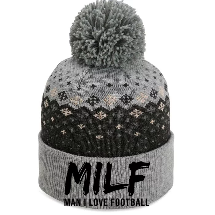 Man I Love Football Funny MILF The Baniff Cuffed Pom Beanie