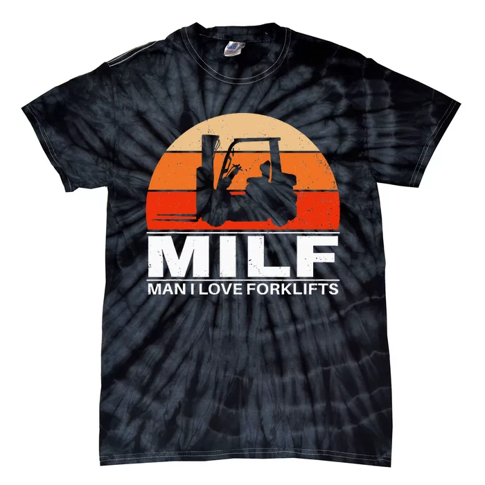 Man I Love Forklifts Tie-Dye T-Shirt