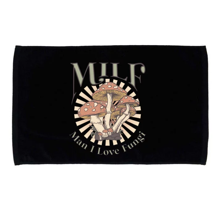 Milf I Love Fungi Gift Microfiber Hand Towel