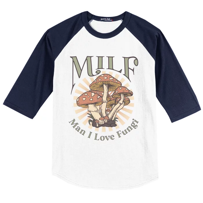 Milf I Love Fungi Gift Baseball Sleeve Shirt