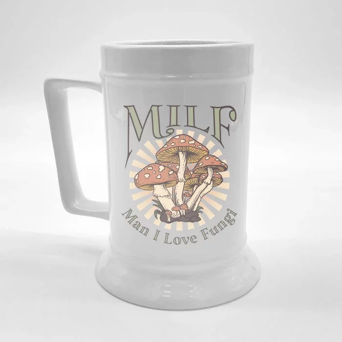 Milf I Love Fungi Gift Front & Back Beer Stein