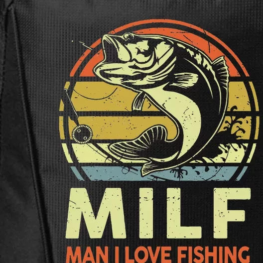 Man I Love Fishing Fly Fish Fisherman Funny Bass Dad City Backpack